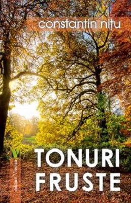 Tonuri fruste - Constantin Nitu