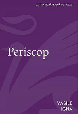 Periscop | Vasile Igna