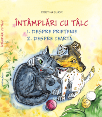 Despre cearta. Despre prietenie | Cristina Bujor