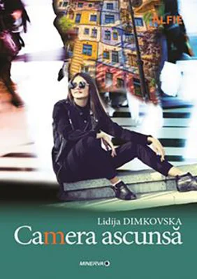 Camera ascunsa - Lidija Dimkovska