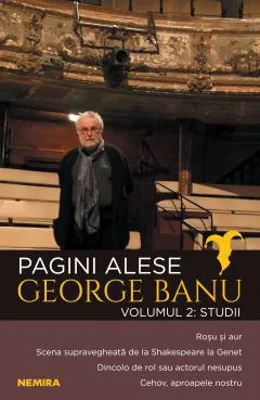 Pagini alese. Studii | George Banu