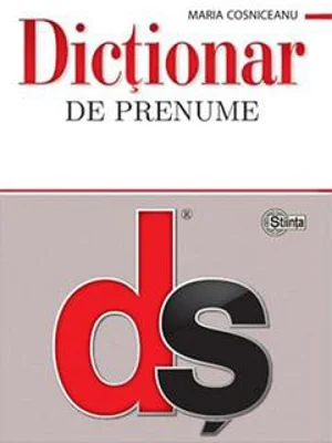 Dictionar de prenume﻿ - Maria Cosniceanu