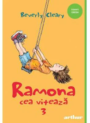 Ramona cea viteaza | Beverly Cleary