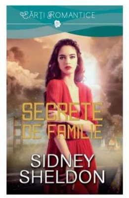 Secrete de familie | Sidney Sheldon