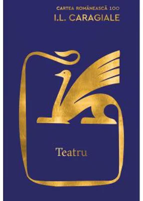 Teatru | Ion Luca Caragiale