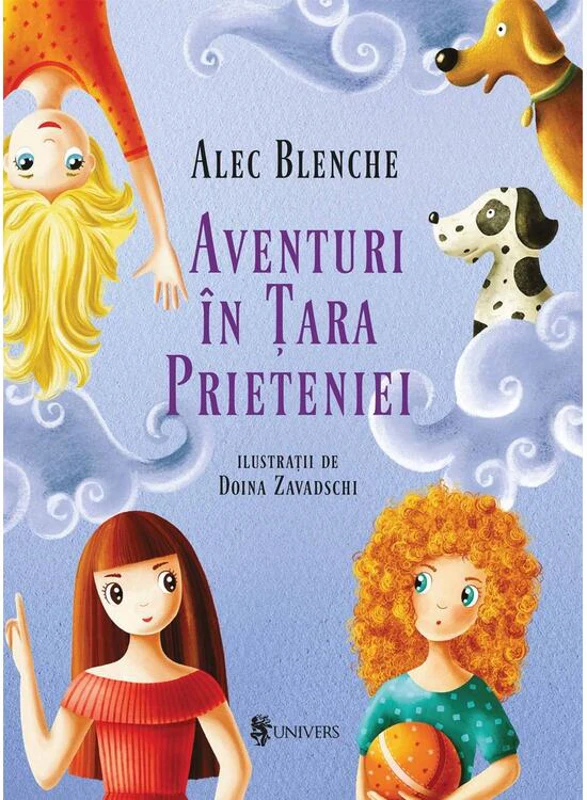 Aventuri in Tara Prieteniei - Alec Blenche