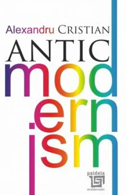 Antic modernism | Alexandru Cristian