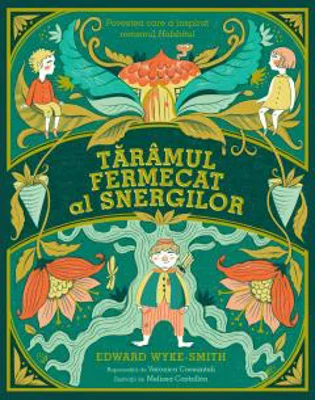 Taramul fermecat al snergilor - E. A. Wyke-Smith