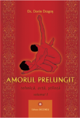 Amorul prelungit | Dorin Dragos