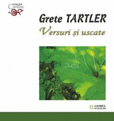 Versuri si uscate | Grete Tartler