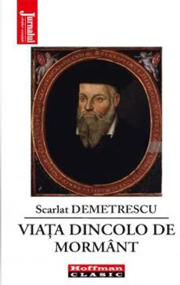 Viata dincolo de mormant | Scarlat Demetrescu