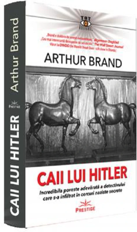 Caii lui Hitler - Arthur Brand