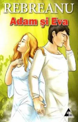 Adam si Eva - Liviu Rebreanu