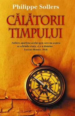 Calatorii timpului - Philippe Sollers