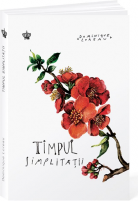 Timpul simplitatii | Dominique Loreau