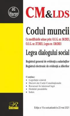 Codul muncii. Legea dialogului social |