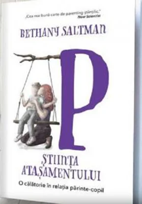 Stiinta atasamentului - Bethany Saltman