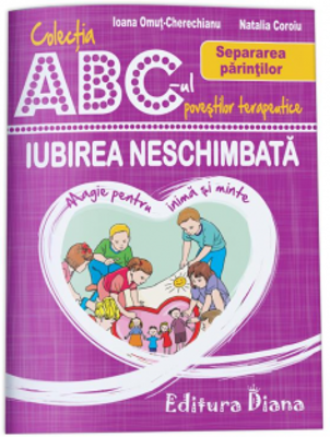 Iubirea neschimbata | Ioana Omut-Cherechianu, Natalia Coroiu