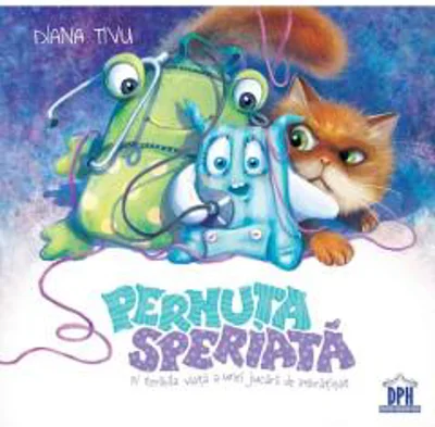 Pernuta speriata si teribila viata a unei jucarii de imbratisat | Diana Tivu