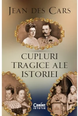 Cupluri tragice ale istoriei