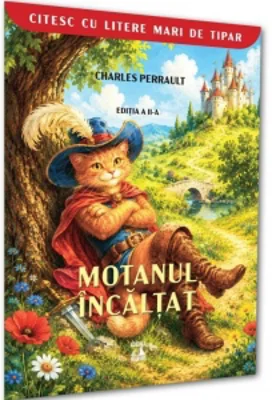 Motanul incaltat. Colectia Citesc cu litere mari de tipar. Editia a II-a