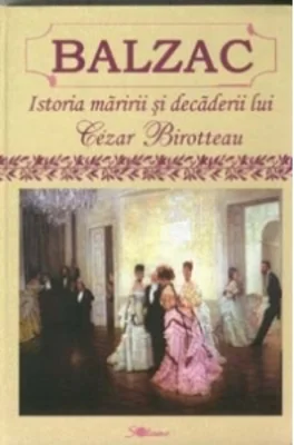 Istoria maririi si decaderii lui Cezar Birotteau