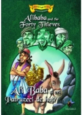 Ali Baba si cei Patruzeci de hoti / Alibaba and the Forty Thieves (Povesti bilingve)