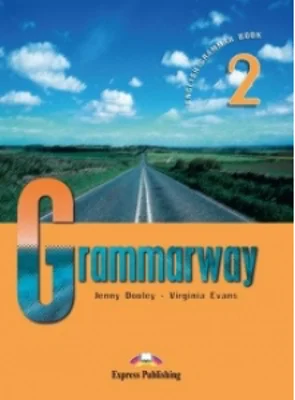 Grammarway 2. English Grammar Book - Jenny Dooley