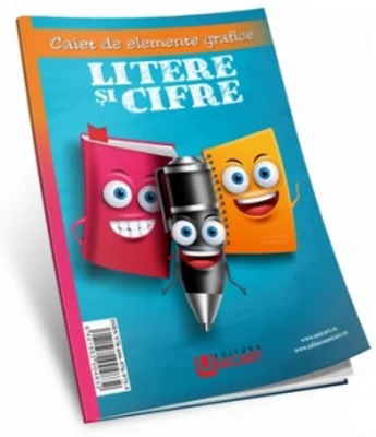 Caiet de elemente grafice - Cifre si litere