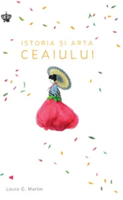 Istoria si arta ceaiului