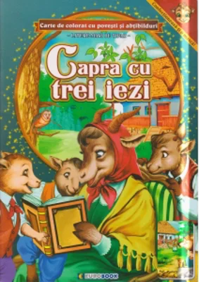 Capra cu trei iezi. Carte de colorat cu povesti si abtibilduri