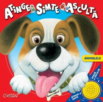 Atinge, simte, asculta - Animalele