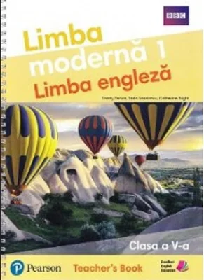 Limba engleza. Manual clasa a V-a. Manualul profesorului. Limba moderna 1