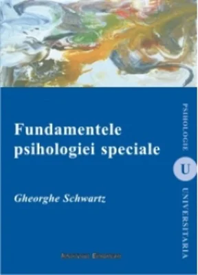 Fundamentele psihologiei speciale (editia a II-a)