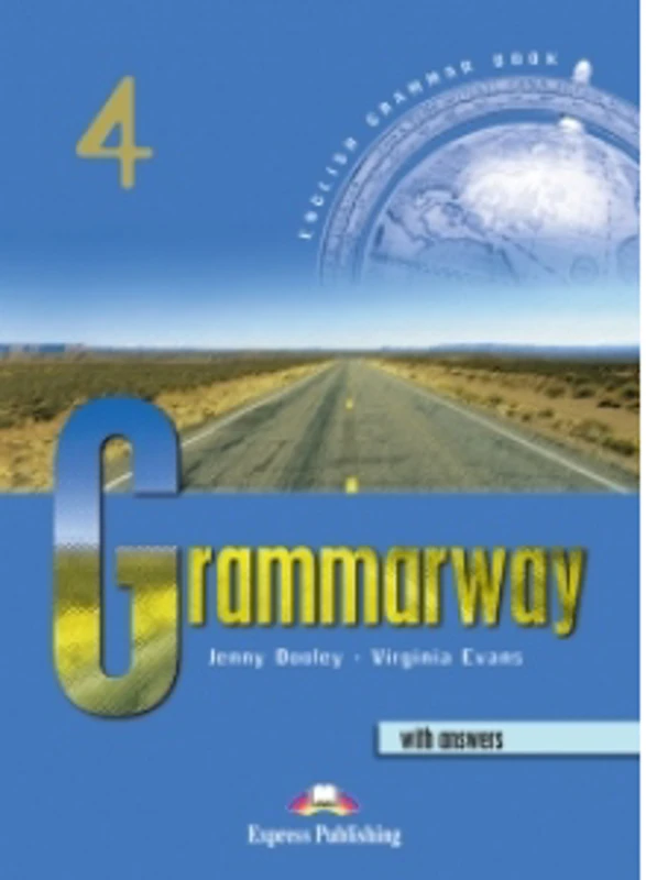 Grammarway 4, With Answers. Curs de gramatica engleza - Jenny Dooley