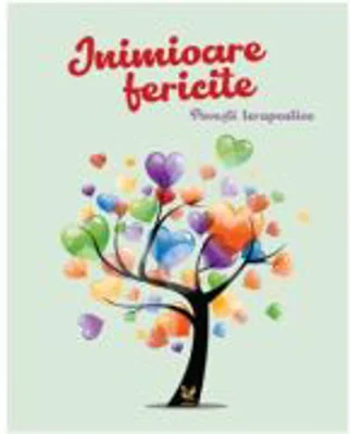 Inimioare fericite. Povesti terapeutice - Mariana Konkoly