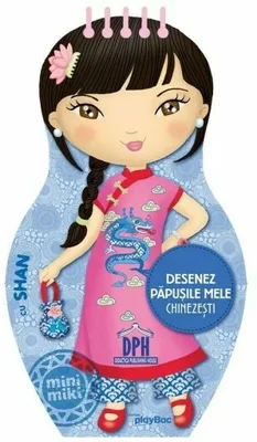 Desenez papusile mele - Chinezesti - cu Shan
