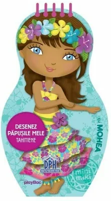 Desenez papusile mele - Tahitiene - cu Mohea