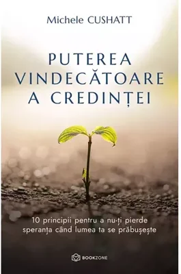 Puterea vindecatoare a credintei