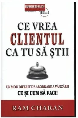 Ce vrea clientul ca tu sa stii