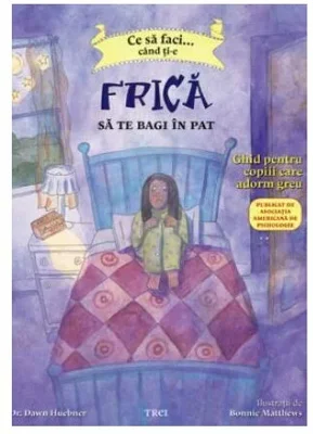 Ce sa faci... cand ti-e frica sa te bagi in pat