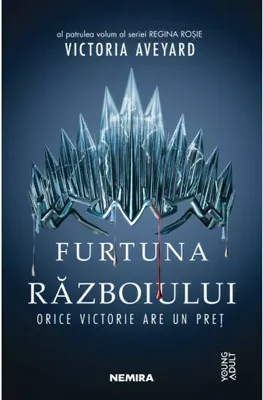 Furtuna razboiului (Seria REGINA ROSIE, partea a IV-a)