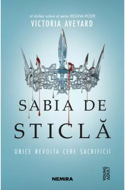 Sabia de sticla (Seria REGINA ROSIE, partea a II-a)