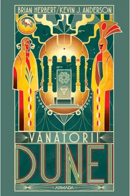 Vanatorii Dunei. Seria DUNE, partea a VII-a