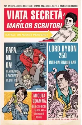 Viata secreta a marilor scriitori