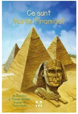 Ce sunt Marile Piramide?