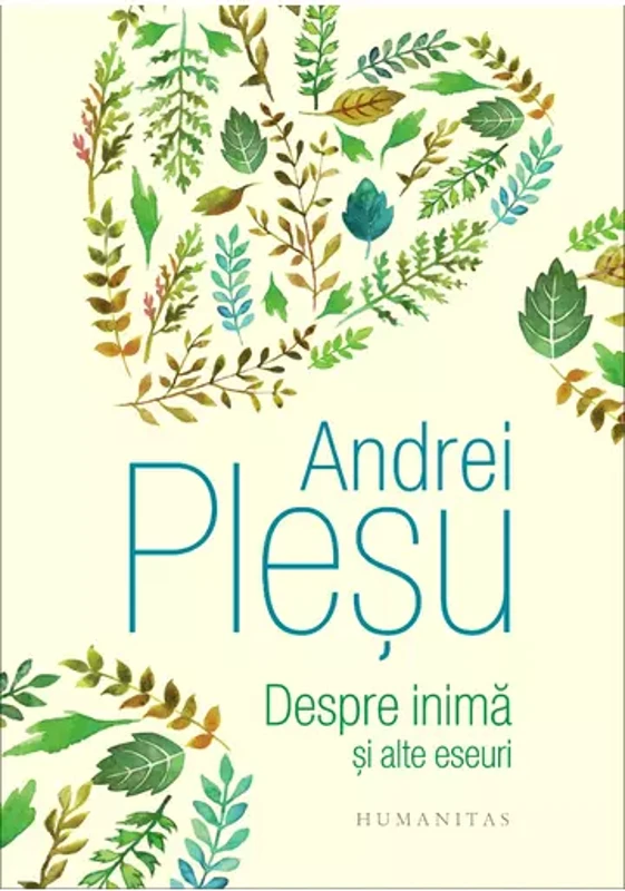Despre inima si alte eseuri