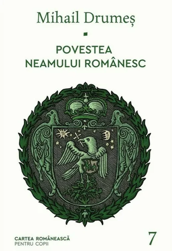 Povestea neamului romanesc Vol. 7