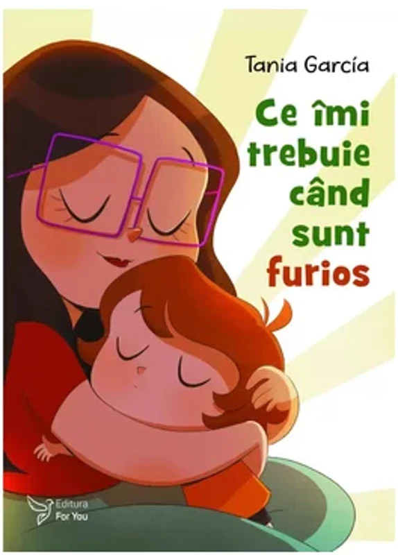 Ce imi trebuie cand sunt furios - Tania Garcia