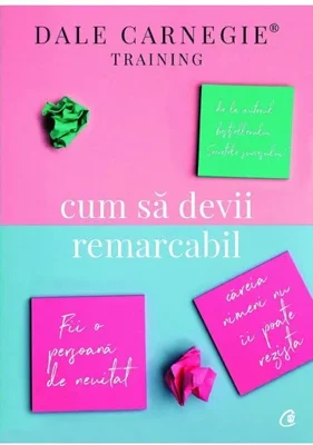 Cum sa devii remarcabil